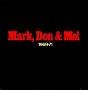 Mark, Don and Mel - liner notes